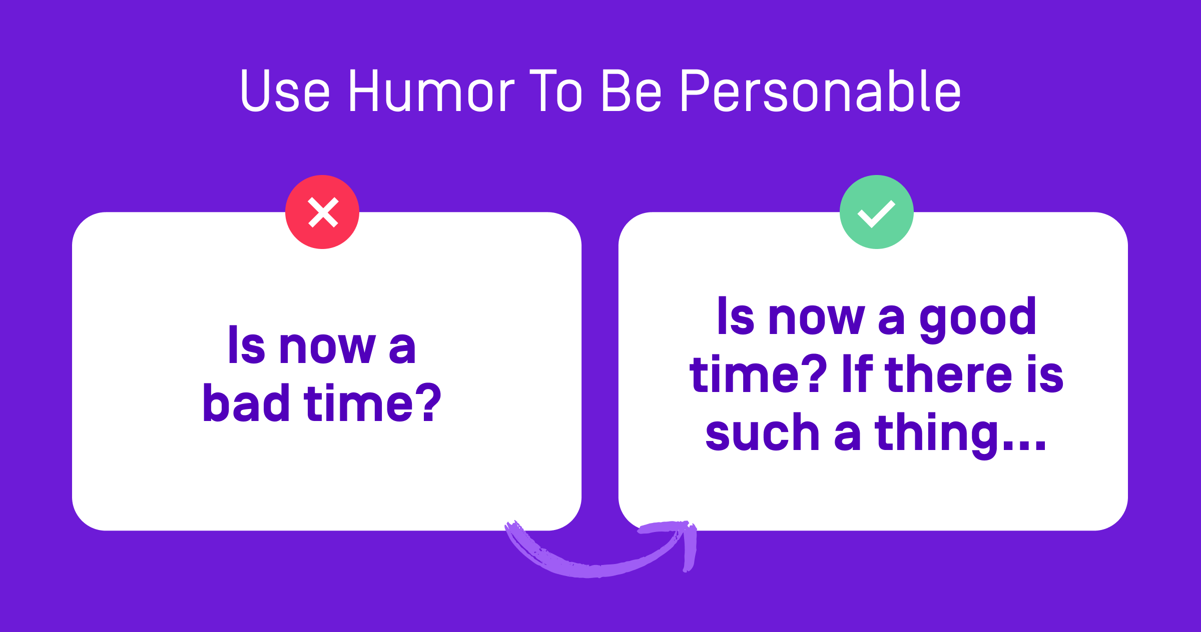use humor to be personable